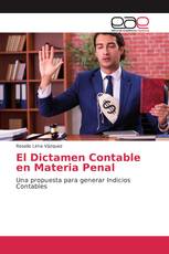 El Dictamen Contable en Materia Penal