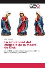 La actualidad del mensaje de la Madre de Dios