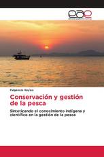 Conservación y gestión de la pesca