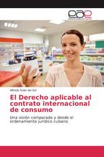 El Derecho aplicable al contrato internacional de consumo