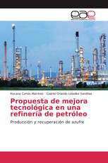 Propuesta de mejora tecnológica en una refinería de petróleo