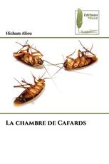 La chambre de Cafards