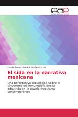 El sida en la narrativa mexicana