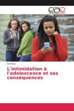 L'intimidation à l'adolescence et ses conséquences