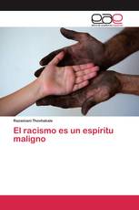 El racismo es un espíritu maligno