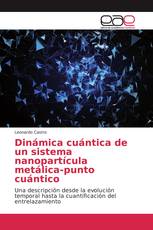 Dinámica cuántica de un sistema nanopartícula metálica-punto cuántico