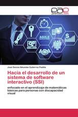 Hacia el desarrollo de un sistema de software interactivo (SSI)