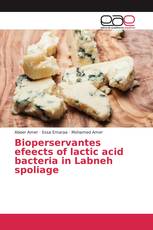 Bioperservantes efeects of lactic acid bacteria in Labneh spoliage