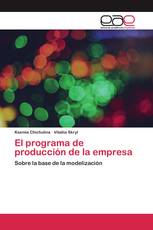 El programa de producción de la empresa