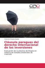 Cláusula paraguas del derecho internacional de las inversiones