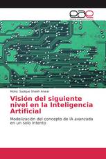 Visión del siguiente nivel en la Inteligencia Artificial