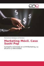 Marketing Móvil. Caso Sushi Pop