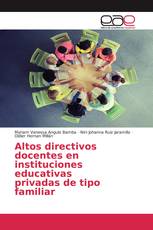 Altos directivos docentes en instituciones educativas privadas de tipo familiar