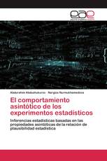 El comportamiento asintótico de los experimentos estadísticos