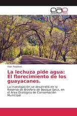 La lechuza pide agua: El florecimiento de los guayacanes.