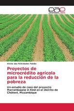 Proyectos de microcrédito agrícola para la reducción de la pobreza