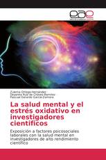 La salud mental y el estrés oxidativo en investigadores cientificos