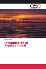 Introducción al álgebra lineal