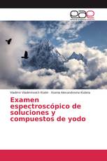 Examen espectroscópico de soluciones y compuestos de yodo