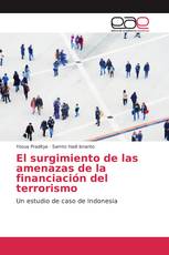 El surgimiento de las amenazas de la financiación del terrorismo