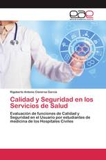 Calidad y Seguridad en los Servicios de Salud