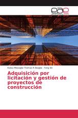 Adquisición por licitación y gestión de proyectos de construcción