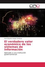 El verdadero valor económico de los sistemas de información