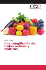 Una compilación de frutas nativas y exóticas