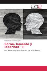 Sorna, lamento y laberinto - II