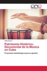 Patrimonio Histórico-Documental de la Música en Cuba