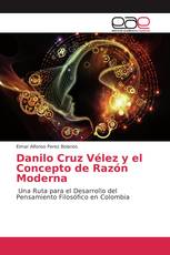 Danilo Cruz Vélez y el Concepto de Razón Moderna