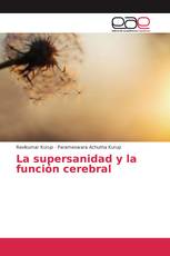 La supersanidad y la función cerebral