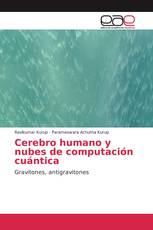 Cerebro humano y nubes de computación cuántica