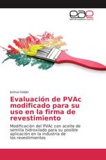 Evaluación de PVAc modificado para su uso en la firma de revestimiento