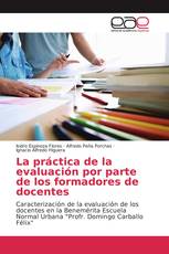 La práctica de la evaluación por parte de los formadores de docentes