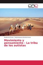 Movimiento y pensamiento - La tribu de los autistas