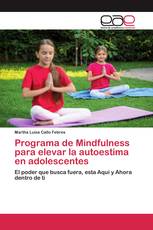 Programa de Mindfulness para elevar la autoestima en adolescentes