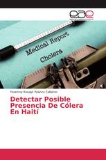 Detectar Posible Presencia De Cólera En Haití