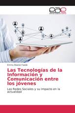 Las Tecnologías de la Información y Comunicación entre los jóvenes