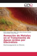 Remoción de Metales en el Tratamiento de Aguas ácidas por Electrólisis