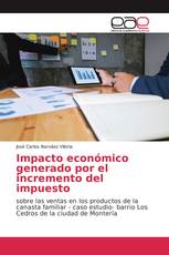 Impacto económico generado por el incremento del impuesto