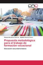 Propuesta metodológica para el trabajo de formación vocacional