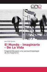 El Mundo - Imaginario - De La Vida