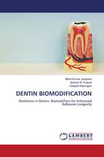 DENTIN BIOMODIFICATION
