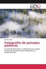 Fotografía de paisajes poéticos