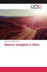 Nunca imagine a Dios