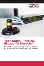Tecnología, Política, Estado de Derecho