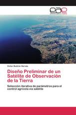 Diseño Preliminar de un Satélite de Observación de la Tierra