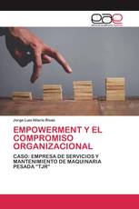 EMPOWERMENT Y EL COMPROMISO ORGANIZACIONAL