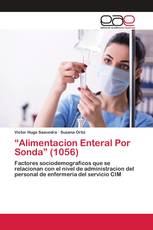 “Alimentacion Enteral Por Sonda” (1056)